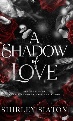 A Shadow of Love - Siaton, Shirley