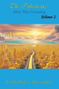 The Inheritance, After The Crossing Vol. 3 - Wade, Priscilla; Ford, Marcus The Inheritance, After The Crossing Vol. 3 - Wade, Priscilla; Ford, Marcus
