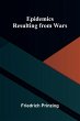 Epidemics Resulting From Wars - Bild 1