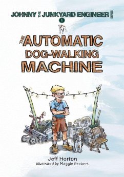 The Automatic Dog-Walking Machine The Automatic Dog-Walking Machine