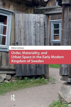 Cover Order, Materiality, and Urban Space in the Early Modern Kingdom of Sweden
