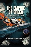 The Empire of Greed & Deception