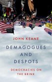 Demagogues and Despots Demagogues and Despots