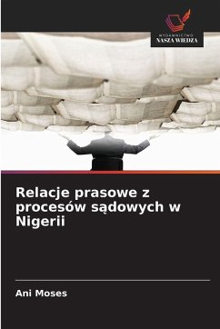 Cover Relacje prasowe z procesów s¿dowych w Nigerii