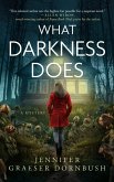 What Darkness Does (eBook, ePUB)