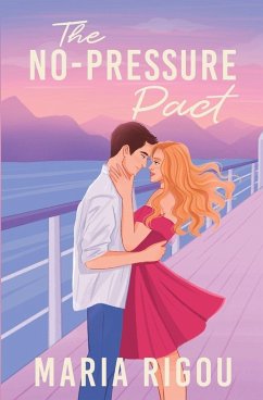 The No Pressure Pact - Rigou, Maria The No Pressure Pact - Rigou, Maria