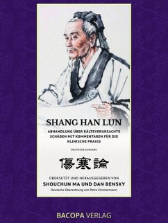 Cover Shang Han Lun. Abhandlung über kälteverursachte Schäden mit Kommentaren für die klinische Praxis