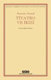 Tiyatro ve Ikizi