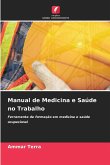 Manual de Medicina e Saúde no Trabalho Manual de Medicina e Saúde no Trabalho
