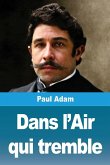 Dans l'Air qui tremble Dans l'Air qui tremble