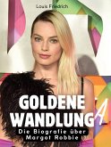 Goldene Wandlung