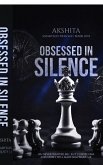 Obsessed in Silence