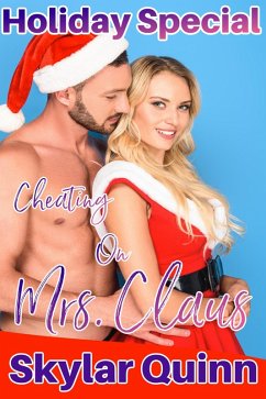 Cover Cheating on Mrs. Claus (Holiday Special) (eBook, ePUB)