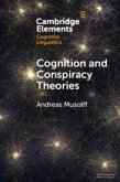 Cognition and Conspiracy Theories Cognition and Conspiracy Theories