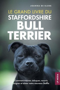 Cover Le grand livre du Staffordshire Bull Terrier