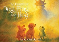 Cover The Journey of Dog, Frog, and Hog