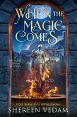 When The Magic Comes (A Medieval Grimm Mystery, #1) (eBook, ePUB)