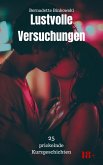 Lustvolle Versuchungen (eBook, ePUB) Lustvolle Versuchungen (eBook, ePUB)