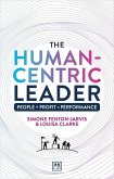 The Human-Centric Leader The Human-Centric Leader