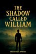 The Shadow Called William - Bild 1
