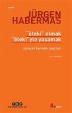 Öteki Olmak Ötekiyle Yasamak
