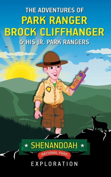 The Adventures of Park Ranger Brock Cliffhanger & His Jr. Park Rangers The Adventures of Park Ranger Brock Cliffhanger & His Jr. Park Rangers