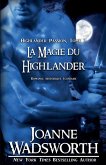 La Magie du Highlander La Magie du Highlander