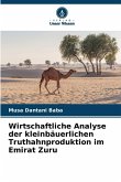 Wirtschaftliche Analyse der kleinbäuerlichen Truthahnproduktion im Emirat Zuru Wirtschaftliche Analyse der kleinbäuerlichen Truthahnproduktion im Emirat Zuru