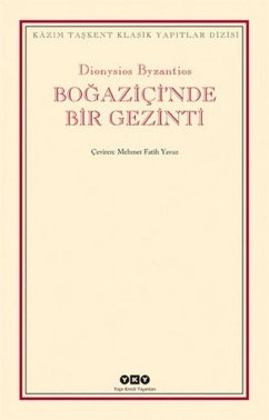Bogazicinde Bir Gezinti - Byzantios, Dionysios Bogazicinde Bir Gezinti - Byzantios, Dionysios