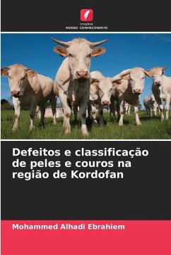 Defeitos e classificação de peles e couros na região de Kordofan - Ebrahiem, Mohammed Alhadi