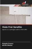 Viale Frei Serafim Viale Frei Serafim
