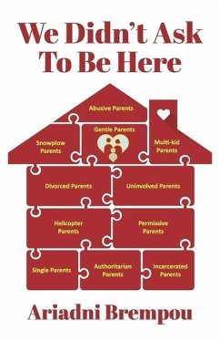 We Didn't Ask to Be Here - Brempou, Ariadni