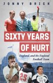 Sixty Years of Hurt