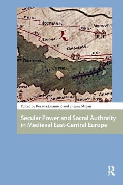Cover Secular Power and Sacral Authority in Medieval East-Central Europe