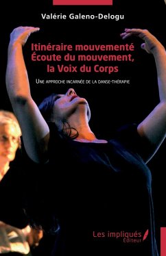 Cover Itinéraire mouvementé. Écoute du mouvement, la Voix du Corps