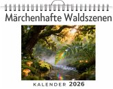 Märchenhafte Waldszenen Märchenhafte Waldszenen
