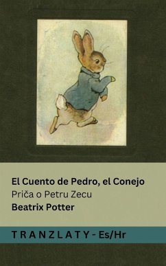 Cover El Cuento de Pedro, el Conejo / Pri¿a o Petru Zecu