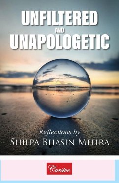 Cover Unfiltered and Unapologetic