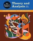 Musician's Guide to Theory and Analysis Musician's Guide to Theory and Analysis