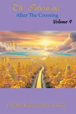The Inheritance, After The Crossing Vol. 4 - Wade, Priscilla; Ford, Marcus