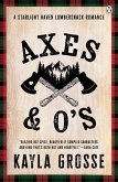 Axe's and O's Axe's and O's