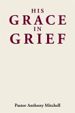 His Grace in Grief