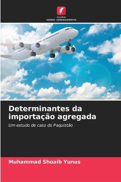 Determinantes da importação agregada - Yunus, Muhammad Shoaib
