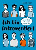 Ich bin introvertiert Ich bin introvertiert