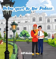 Debu goes to the Palace - Naidu, Kp Debu goes to the Palace - Naidu, Kp