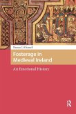 Fosterage in Medieval Ireland Fosterage in Medieval Ireland