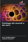 Fisiologia dei muscoli e dei nervi