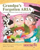 Grandpa's forgotten ARIA Grandpa's forgotten ARIA