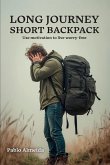 LONG JOURNEY SHORT BACKPACK