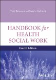 Handbook for Health Social Work, 4th Edition Handbook for Health Social Work, 4th Edition